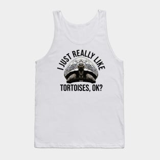 I Just Really Like Tortoises Tank Top